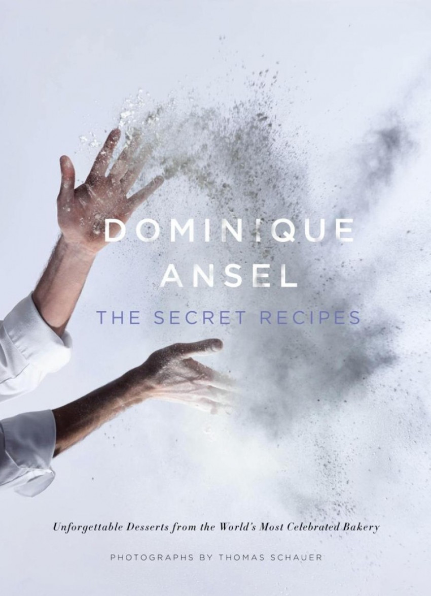 Cook the Books - Dominique Ansel: Secret Recipes